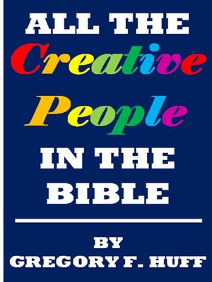 cover image of All the Creative People in the Bible